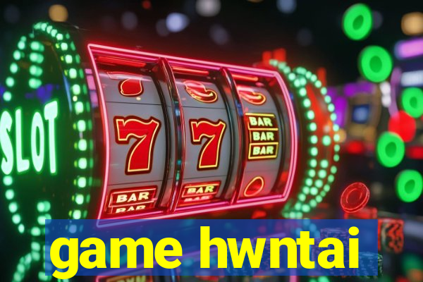 game hwntai